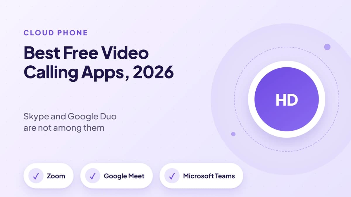 The Best Free Video Calling Apps in 2026 (Skype Isn't One)