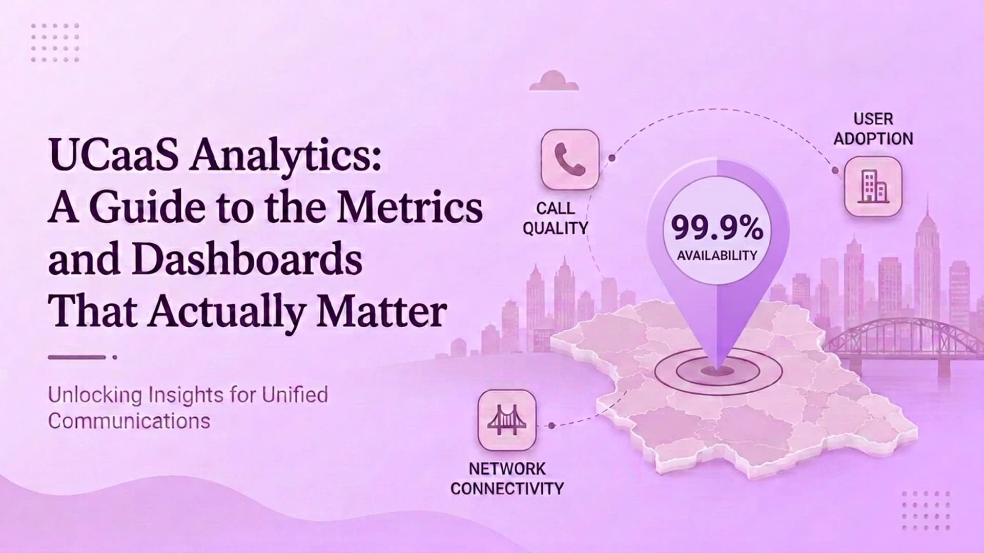 UCaaS 分析:真正重要的指标和仪表板指南