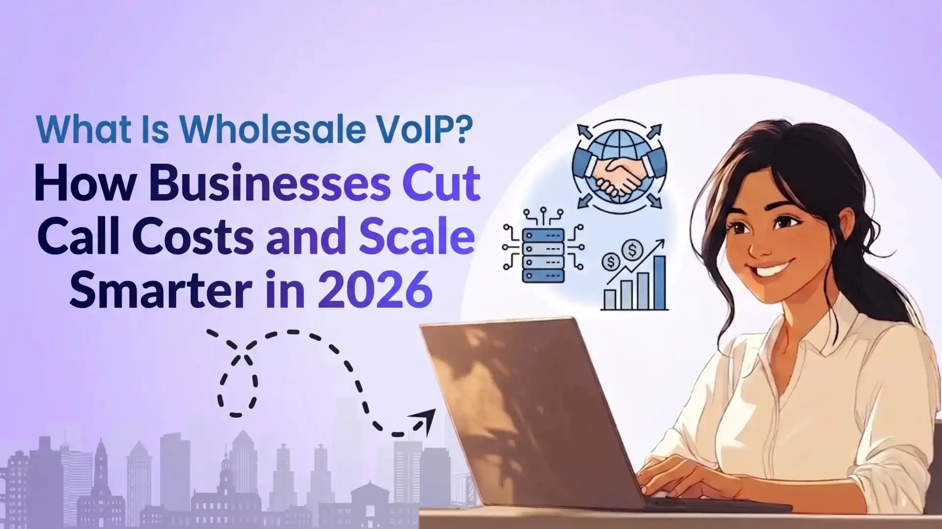 什么是批发 VoIP? 2026 年商业指南