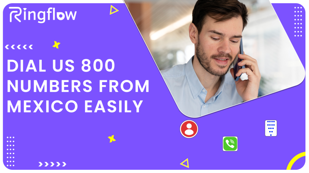 Dial US Toll-Free 800 Numbers