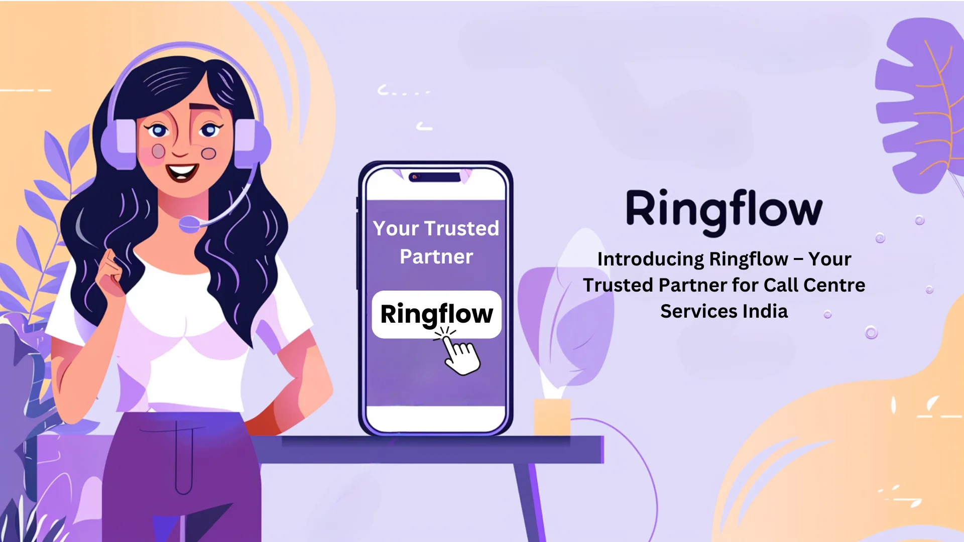 Introducing Ringflow - Your Trusted Partner for Call Centre Services India