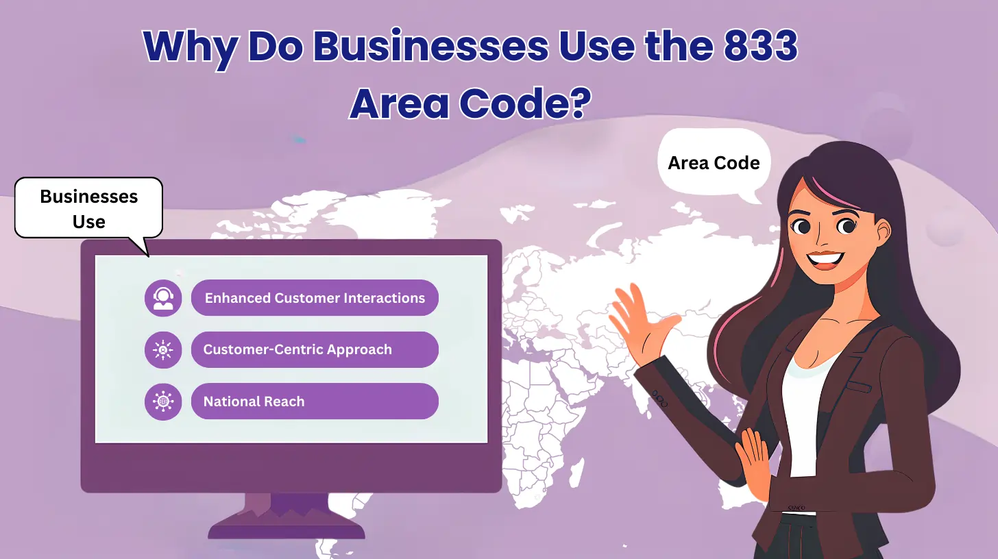 Why Do Businesses Use the 833 Area Code?