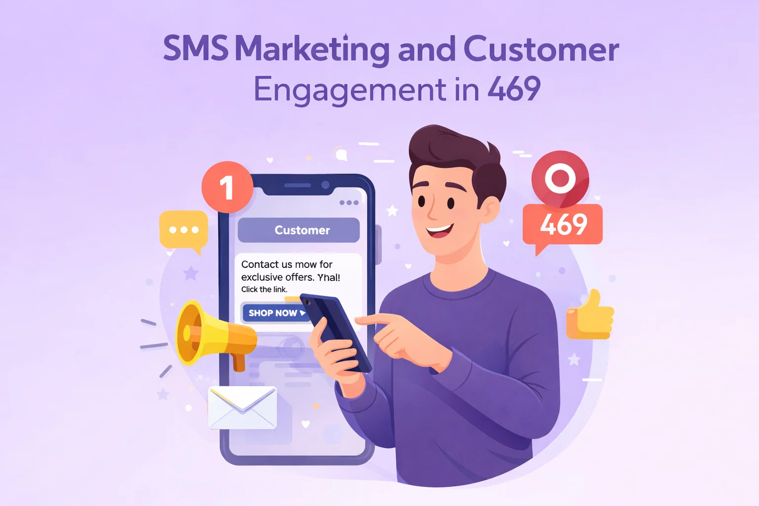 SMS Campaigns and Customer Interaction in the 469 Area